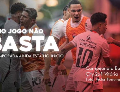 O BAIANO ACABOU, MAS SEGUE A TEMPORADA – POR EMERSON LEANDRO SILVA