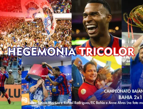 Campeonato Baiano não vale nada… pra quem perde — por Erick Cerqueira